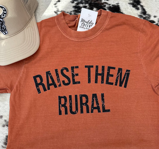 Raise Them Rural Tee: Rust